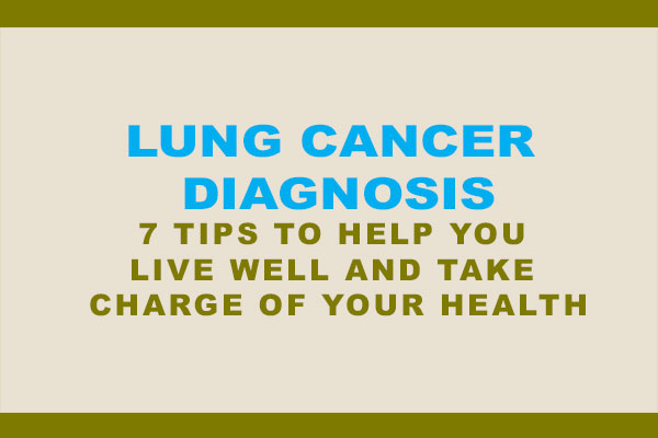 Dealing with a Diagnosis of Lung Cancer